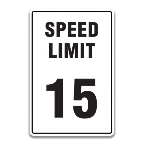 SPEED LIMIT 15 SIGN